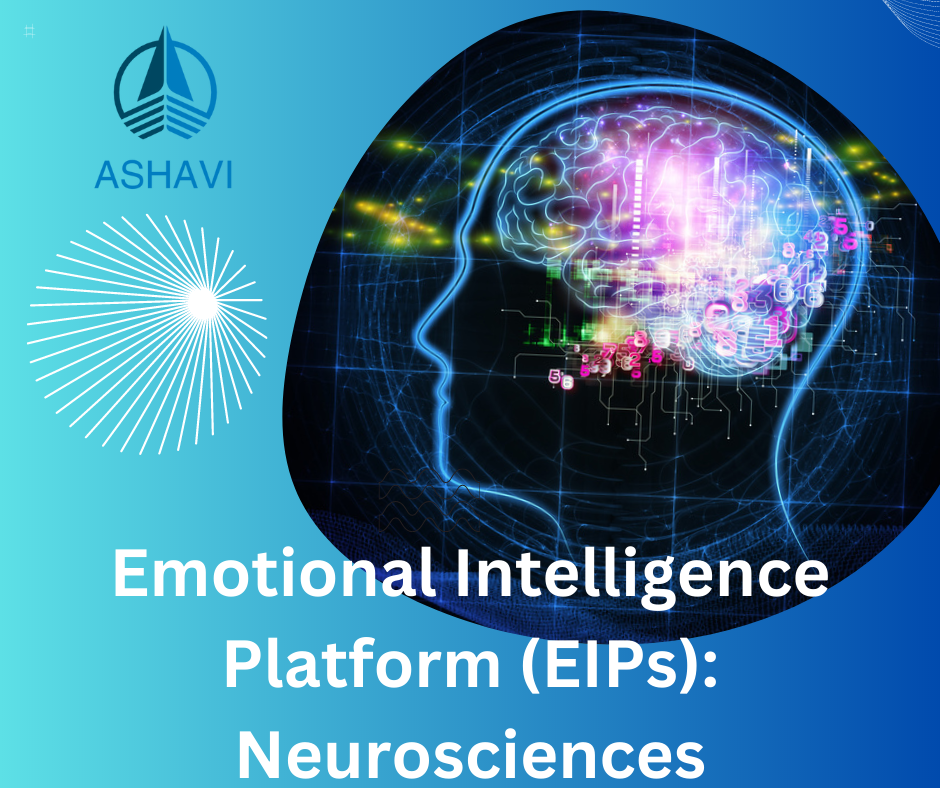 Emotional Intelligence Platform (EIPs): Neurosciences